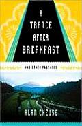 A Trance After Breakfast: And Other Passages Cover