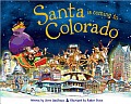 Santa Is Coming to Colorado (Santa Is Coming To...)