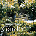 The Comfortable Garden: Designs for Harmonious Living