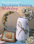 Priscilla Hauser's Decorative Painting Workshop