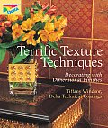 Terrific Texture Techniques: Decorating with Dimensional Finishes