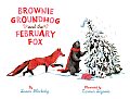 Brownie Groundhog and the February Fox Cover