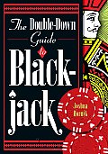 The Double-Down Guide to Blackjack