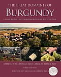 The Great Domaines of Burgundy: A Guide to the Finest Wine Producers of the Cote D'Or, Third Edition