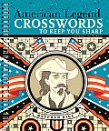 American Legend Crosswords to Keep You Sharp (Crosswords to Keep You Sharp)