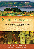 Summer in a Glass: The Coming of Age of Winemaking in the Finger Lakes Cover