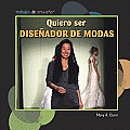 Quiero Ser Diseador de Modas (I Want to Be a Fashion Designer) (Trabajos de Ensueo)