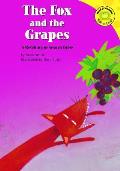 The Fox and the Grapes: A Retelling of Aesop's Fable (Read-It! Readers - Level Yellow C) White, Mark, Rojo PA©rez and Sara
