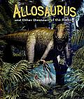 Allosaurus and Other Dinosaurs of the Rockies