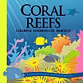 Coral Reefs: Colorful Underwater Habitats