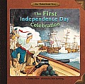 The First Independence Day Celebration