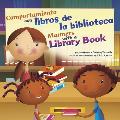 Comportamiento Con Libros de La Biblioteca/Manners with a Library Book (As- Debemos Ser!: Buenos Modales, Buen Comportamiento/Way to)