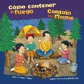 Cmo Contener el Fuego/Contain The Flame (Bilingual Nonfiction Picture Books: Cmo Mantenernos Seguros/)