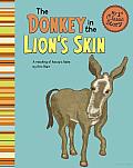 The Donkey in the Lion's Skin: A Retelling of Aesop's Fable