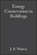 Energy Conservation in Buildings: A Guide to Part L of the Building Regulations