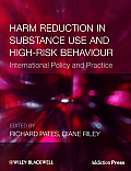 Harm Reduction in Substance Use and High-Risk Behaviour (Addiction Press)