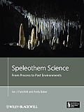 Speleothem Science: From Process to Past Environments (Blackwell Quaternary Geoscience)