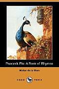 Peacock Pie: A Book of Rhymes (Dodo Press) Cover