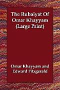The Rubiyt of Omar Khayym (Large Print) Cover
