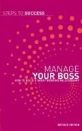Manage Your Boss (Steps to Success) Cover