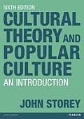 Cultural Theory and Popular Culture: An Introduction