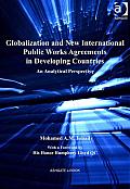 Globalization and New International Public Works Agreements in Developing Countries
