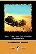 Sand Dunes and Salt Marshes (Illustrated Edition) (Dodo Press) Cover