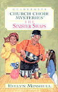 The Sinister Swaps (Large Print) (Church Choir Mysteries)