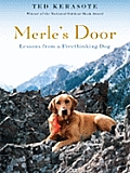 Merle's Door: Lessons from a Freethinking Dog (Large Print) (Thorndike Nonfiction)