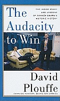 The Audacity to Win: The Inside Story and Lessons of Barack Obama's Historic Victory (Large Print) (Thorndike Nonfiction)
