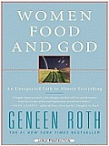 Women Food and God: An Unexpected Path to Almost Everything Cover