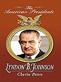 Lyndon B. Johnson (Large Print) (American Presidents) Cover