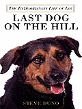 Last Dog on the Hill: The Extraordinary Life of Lou Cover