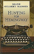 Hunting for Hemingway (Large Print) (DD McGil Literati Mystery)