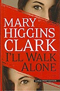 I'll Walk Alone (Large Print) Cover