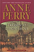 Treason at Lisson Grove (Large Print) (Charlotte and Thomas Pitt Novel) Cover
