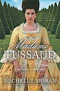 Madame Tussaud: A Novel of the French Revolution (Large Print) (Wheeler Hardcover) Cover