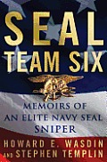 Seal Team Six: Memoirs of an Elite Navy Seal Sniper Cover