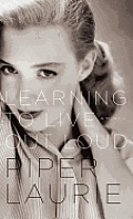 Learning to Live Out Loud: A Memoir Cover