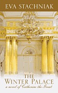 The Winter Palace: A Novel of Catherine the Great Cover