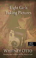 Eight Girls Taking Pictures Cover