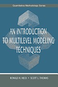 An Introduction to Multilevel Modeling Techniques