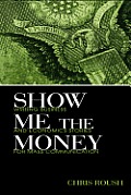 Show Me the Money: Writing Business and Economics Stories for Mass Communication