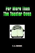 For More Than the Toaster Oven Cover