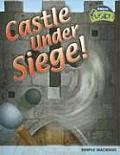 Castle Under Siege!: Simple Machines Cover