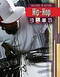Culture in Action #1: Hip Hop