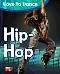 Hip-Hop (Read Me!: Love to Dance)