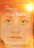 Prairie Pearl 2