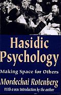 Hasidic Psychology: Making Space for Others