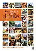 Understanding Global Cultures: Metaphorical Journeys Through 29 Nations, Clusters of Nations, Continents, and Diversity (4TH 10 - Old Edition)